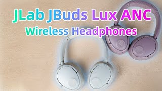 JLab JBuds Lux ANC review by Broken Audio