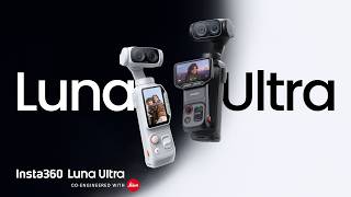 Meet Insta360 Luna Ultra - Flagship dual-lens 8K gimbal camera
