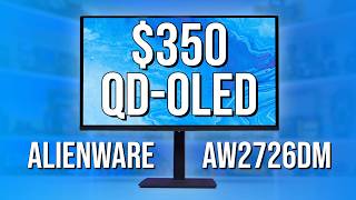 I Tested a $350 QD-OLED Gaming Monitor - Dell Alienware AW2726DM Review